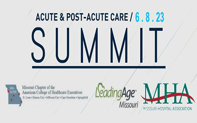 MO-ACHE & Summit for Acute & Post-Acute Care Providers – LeadingAge Missouri