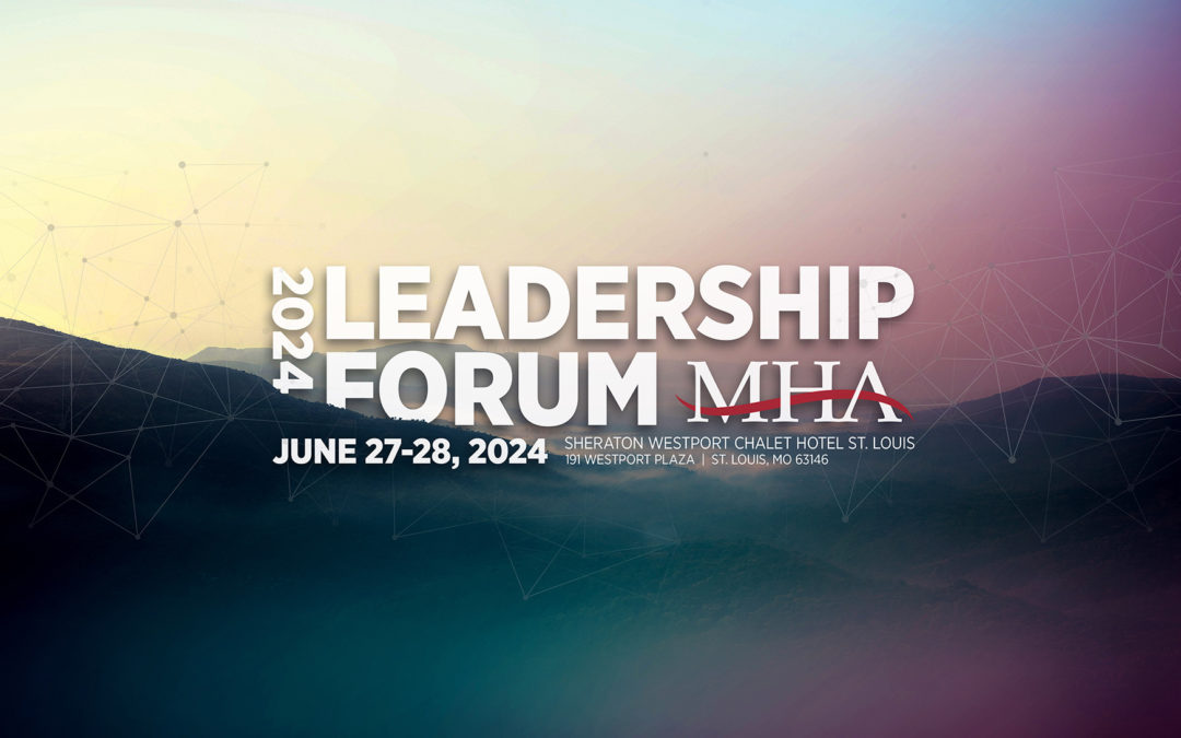 MHA Leadership Forum: Disruptive Innovation in Healthcare Delivery